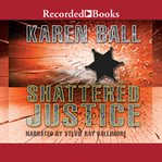 Shattered justice cover image