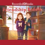 The friendship riddle cover image