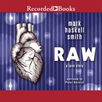 Raw : a love story cover image