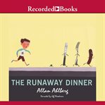 The runaway dinner cover image