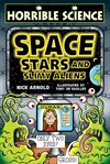 Horrible science. Space, Stars, and Slimy Aliens cover image
