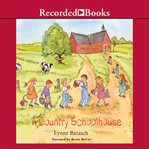 A country schoolhouse cover image