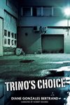 Trino's choice cover image