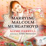 Marrying malcolm murgatroyd cover image