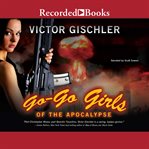 Go-go girls of the apocalypse cover image
