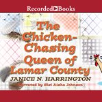 Chicken-chasing queen of lamar county cover image