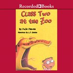 Class two at the zoo cover image