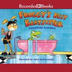 Froggy's best babysitter cover image