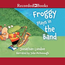Cover image for Froggy Plays in the Band