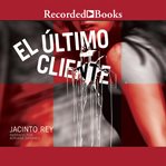 El ultimo cliente (the last client) cover image