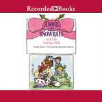 Annie and snowball and the teacup club cover image