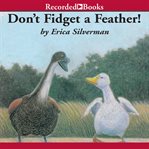 Don't fidget a feather cover image