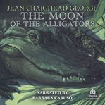 The moon of the alligators cover image