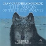 The moon of the gray wolves cover image