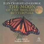 The moon of the monarch butterflies cover image