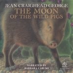 The moon of the wild pigs cover image