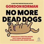 No more dead dogs cover image