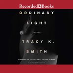 Ordinary light. A Memoir cover image
