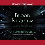 Blood requiem cover image
