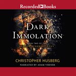 Dark immolation cover image