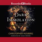 Dark immolation cover image