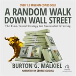 A random walk down wall street. The Time-Tested Strategy for Successful Investing cover image