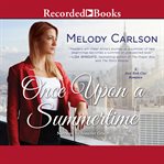Once upon a summertime : a new york city romance cover image