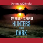 Hunters in the dark cover image