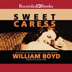 Sweet caress : the many lives of amory clay cover image