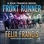 Front runner : a Dick Francis novel cover image