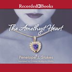 The amethyst heart cover image