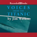 Voices from the titanic cover image
