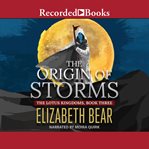 The Origin of Storms cover image