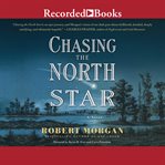 Chasing the north star cover image