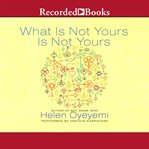 What is not yours is not yours cover image