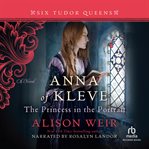 Anna of kleve, the princess in the portrait cover image