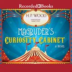 Magruder's curiosity cabinet cover image