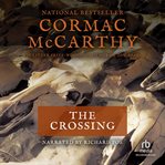 The Crossing : Border Trilogy, Book 2 cover image