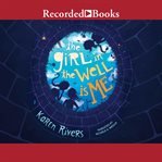 The girl in the well is me cover image