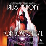 For love of evil cover image