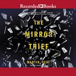 The mirror thief cover image
