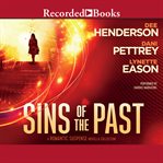 Sins of the past : a romantic suspense novella collection cover image