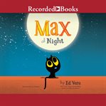 Max at night cover image