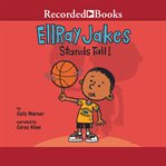 Ellray jakes stands tall! cover image