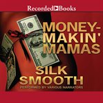 Money-makin' mamas cover image