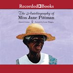 The autobiography of miss jane pittman cover image
