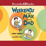 Weekends with max and his dad cover image