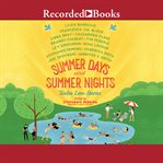 Summer days and summer nights. Twelve Love Stories cover image