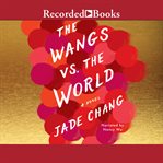 The Wangs vs. the world cover image