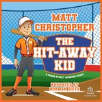 The hit-away kid cover image